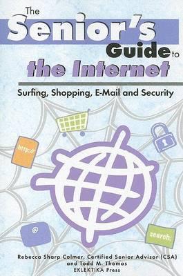 The Internet: Surfing, Security, E-mail and Security