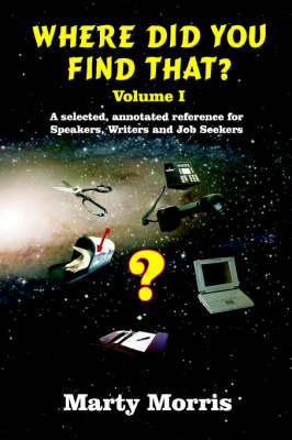 Where Did You Find That Vol I