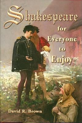 Shakespeare for Everyone to Enjoy