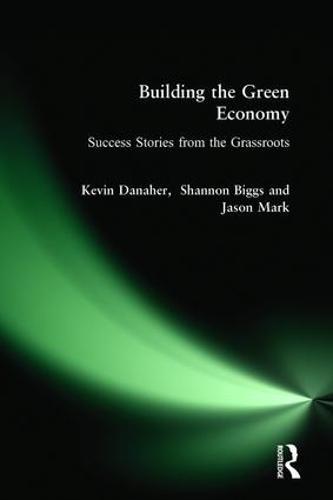 Building the Green Economy: Success Stories from the Grassroots