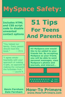 Myspace Safety: 51 Tips for Teens and Parents