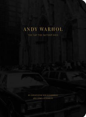 Andy Warhol: the Day the Factory Died