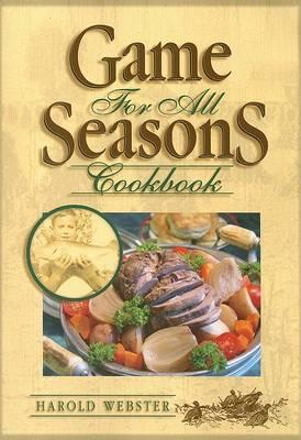 Game for All Seasons Cookbook