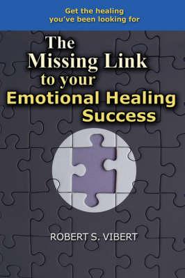 The Missing Link to Your Emotional Healing Success