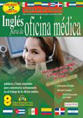 Ingles Para La Ofincina Medica/English for the Medical Office