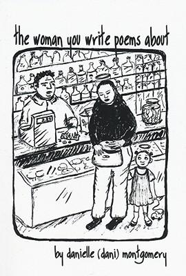 The Woman You Write Poems about