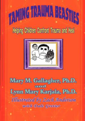 Taming Trauma Beasties