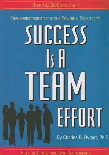 Success Is a Team Effort