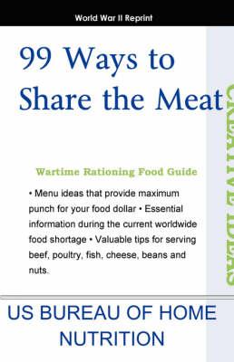 99 Ways to Share the Meat