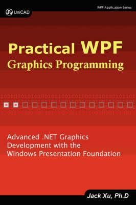 Practical Wpf Graphics Programming