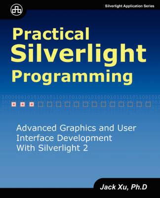 Practical Silverlight Programming