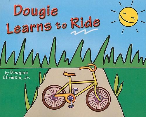 Dougie Learns to Ride