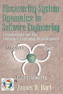 Discovering System Dynamics in Software Engineering: Foundations for the Software Learning Organization