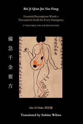 Bei Ji Qian Jin Yao Fang Prescriptions Worth a Thousand in Gold for Every Emergency