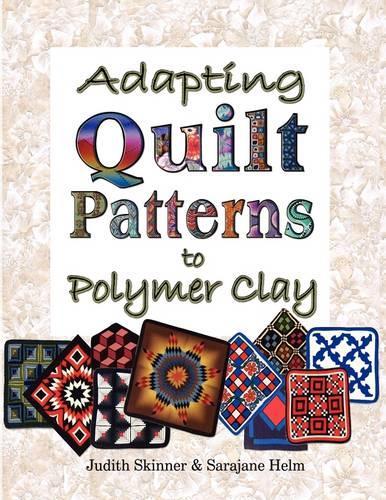 Adapting Quilt Patterns to Polymer Clay