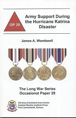 Army Support During the Hurricane Katrina Disaster