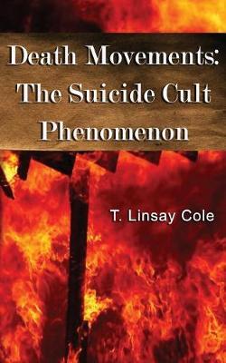 Death Movements: The Suicide Cults