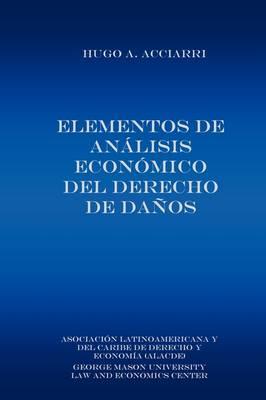 Elementos de Anlisis Econmico del Derecho de Daos