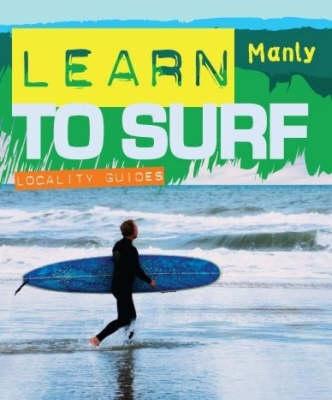 Learn to Surf Locality Guides - Manley