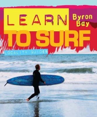 Learn to Surf Locality Guides - Byron Bay