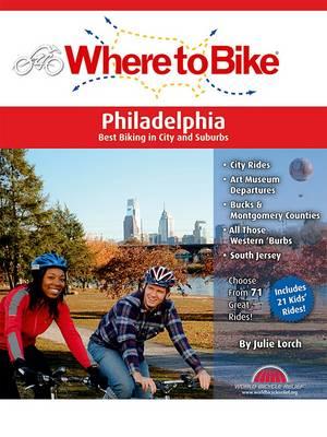 Where to Bike Philadelphia: Box Set