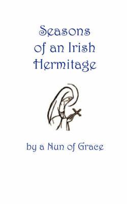 Seasons of an Irish Hermitage