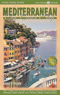 Mediterranean by Cruise Ship: Your Porthole Companion