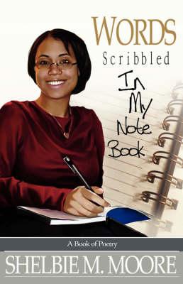 Words Scribbled in My Notebook