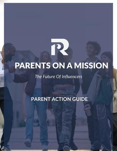 Parents on a Mission Action Guide