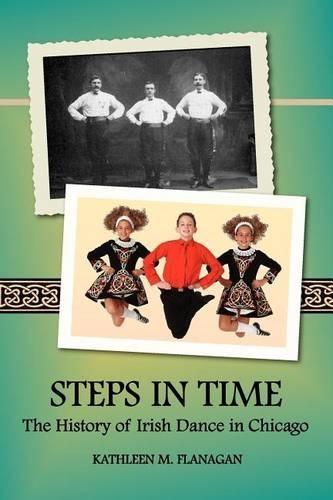 Steps in Time: The History of Irish Dance in Chicago