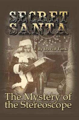 Secret Santa: The Mystery of the Stereoscope