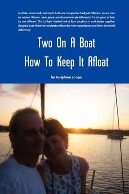 Two on a Boat How to Keep It Afloat