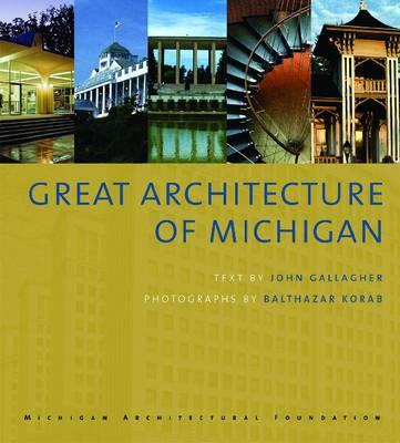 Great Architecture of Michigan