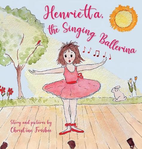 Henrietta, the Singing Ballerina