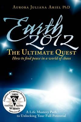 Earth 2012: The Ultimate Quest Volume 1