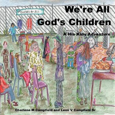 We're All God's Children: A His Kids Adventure