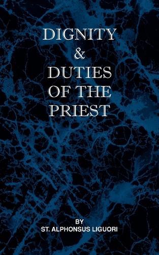 Dignity and Duties of the Priest or Selva