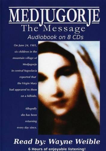 Medjugorje: The Message