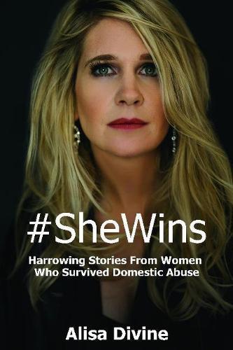#SheWins: Harrowing Stories From Women Who Survived Domestic Abuse