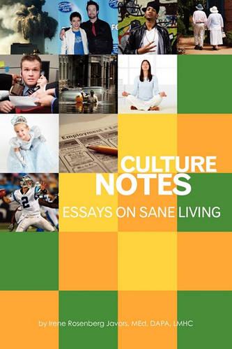 Culture Notes: Essays on Sane Living