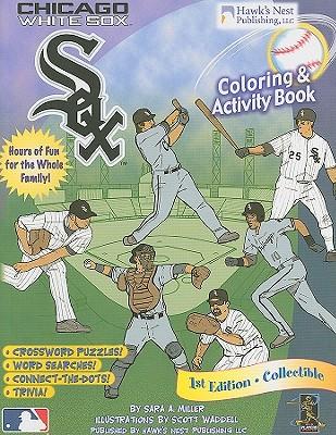 White Sox Coloring and Activity Book: First Edition