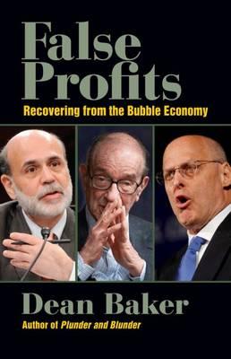 False Profits: Recovering from the Bubble Economy