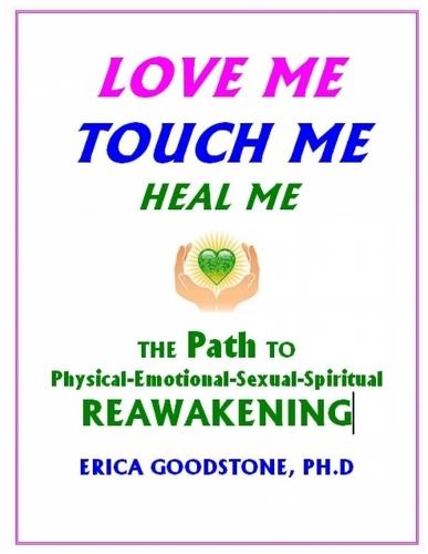 Love Me, Touch Me, Heal Me