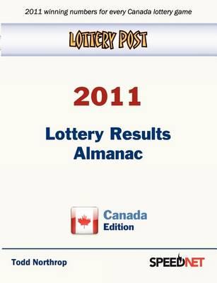 Lottery Post 2011 Lottery Results Almanac, Canada Edition