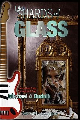 Like Shards of Glass