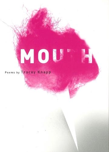 Mouth: Poems