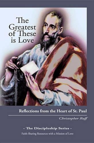 Greatest of These Is Love