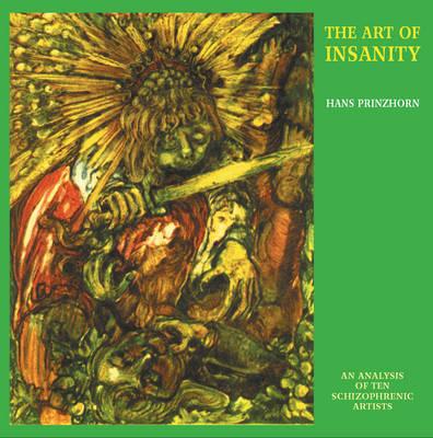 The Art of Insanity – An Analysis of Ten Schizophrenic Artists