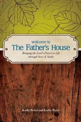 Welcome to The Father's House