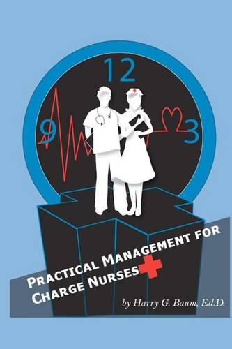 Practical Management For Charge Nurses